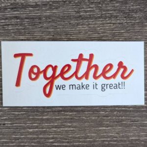CCG Together We Make It Great!! Sticker