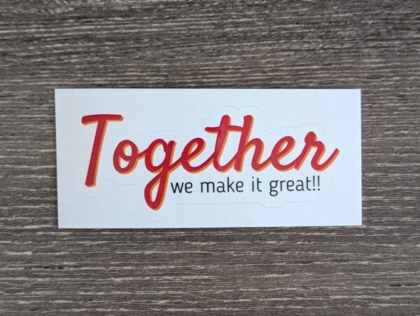 CCG Together We Make It Great!! Sticker